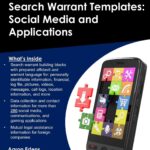 Search Warrant Templates: Social Media and Applications (Online Investigations)